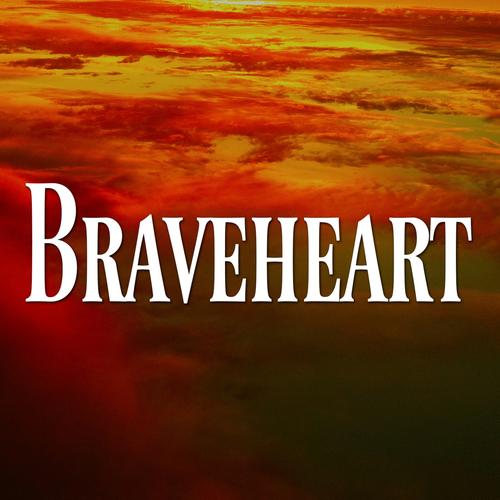 braveheart-braveheart音译